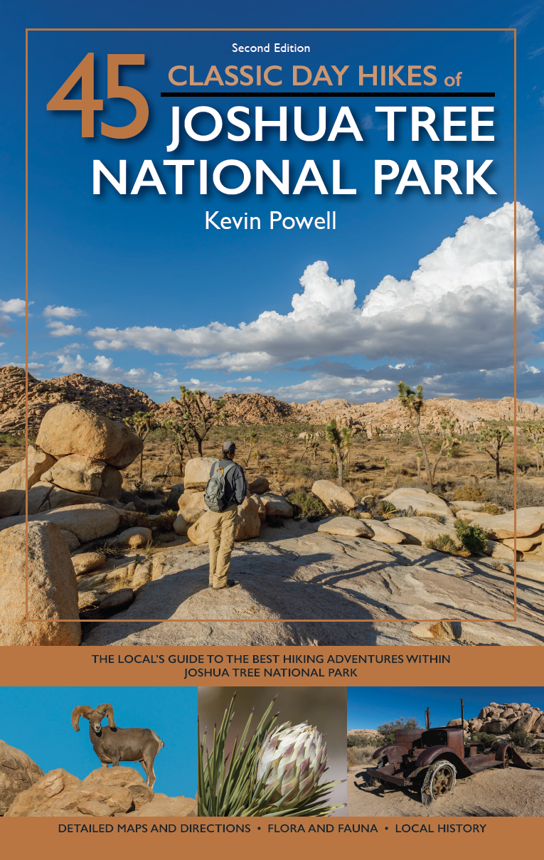  45 Classic day Hikes of Joshua Tree National park 2nd ed.