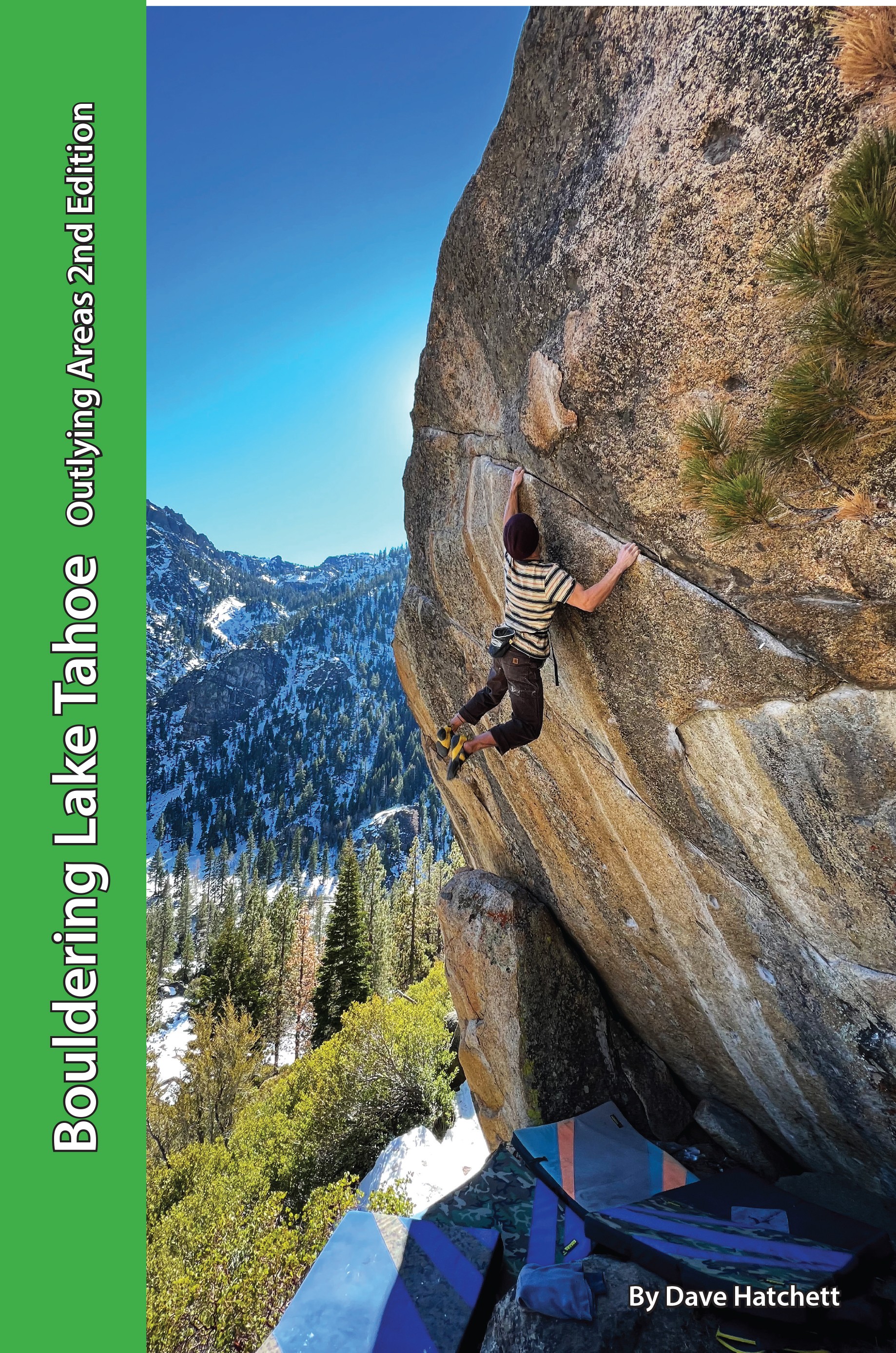 Bouldering Lake Tahoe Outlying Areas 2nd Edition