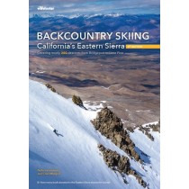Backcountry Skiing California's Eastern Sierra 3rd Edition
