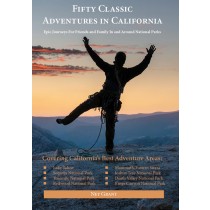 Fifty Classic Adventures in California